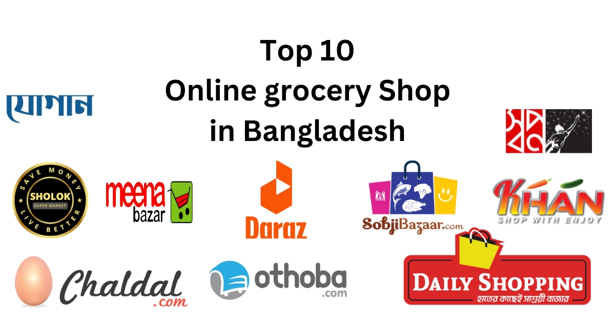 Discover the top 10 online grocery shops in Bangladesh for fresh produce, pantry staples, and fast delivery. Shop online with ease